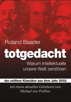 Oben grau auf rot die Köpfe von Mao, Rousseau und Marx. Darunter weiß auf grau der Buchtitel.
