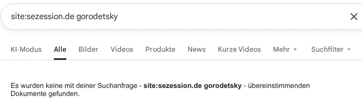 Screenshot einer ergebnislosen Websuche mit dem Ausdruck: site:sezession.de gorodetsky
