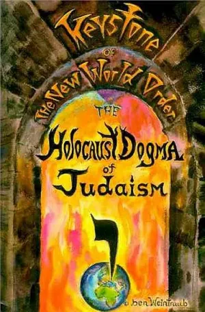 Ein Tor in Brauntönen, in engl. Sprache „Schlussstein der neuen Weltordung: Das Holocaust-Dogma des Judaismus“. Durch das Tor blickt man auf ein rot-orangefarbenes Flammenmeer. Ganz unten eine Weltkugel und ein stilisierter Pfeil, der in etwa auf Albanien zeigt.