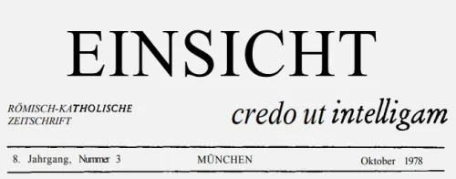 Kopfzeile der Zeitschrift Einsicht 3/1978. Unter dem Titel steht links „Römisch-katholische Zeitschrift“ und rechts „credo ut intelligam“