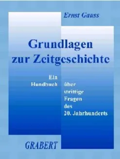 Autorenname, Titel und Hintergrund in verschiedenen Blautönen, in weiß der Untertitel: „Ein Handbuch über strittige Fragen des 20. Jahrhunderts“. Links unten der Verlag „GRABERT“ in Großbuchstaben.